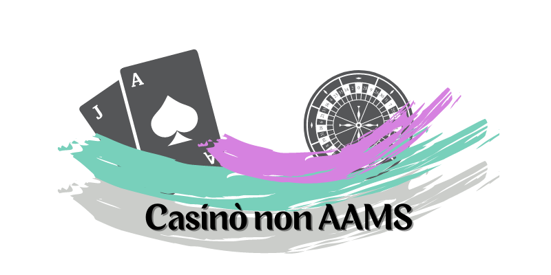Scopri il Mondo del Casino non AAMS Scopri il Mondo del Casino non AAMS